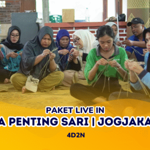 Paket Live in DESA PENTINGSARI – JOGJAKARTA